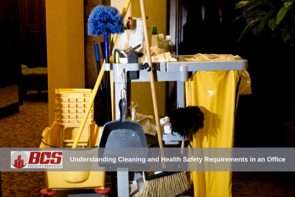 Understanding Cleaning and Health Safety Requirements in an Office